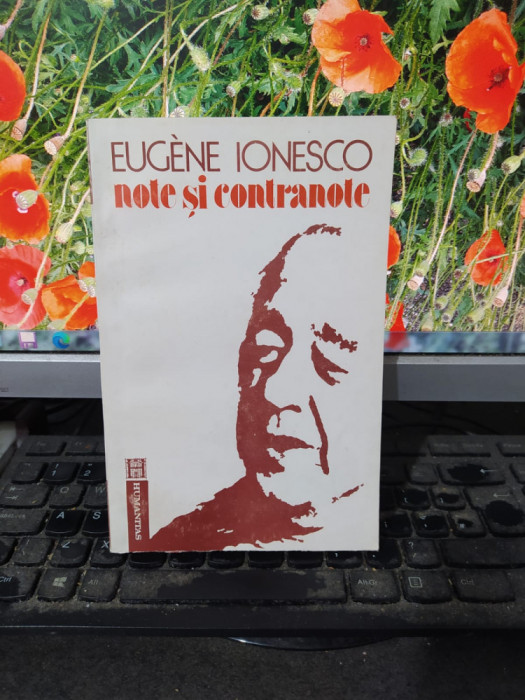 Eugen Ionescu Ionesco, Note și contranote, editura Humanitas, București 1992 124