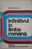 Infinitivul in limba romana - Ion Diaconescu - Carte