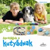 Apr&oacute;s&aacute;gok a kuty&aacute;dnak - Katharina Rotter