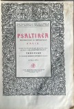 1992 Psaltirea Proorocului și &Icirc;mpăratului David / sub &icirc;ndrumarea Patriarhului Teoctist, la Editura Institutului Biblic și de Misiune al BOR