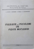 CULEGERE DE PROBLEME DE FIZICA NUCLEARA-G. IONITA, E. LOZNEANU, E. TEREJA, D. ALEXANDROAIE