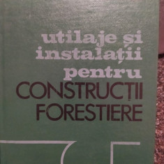 Gh. Ionascu - Utilaje si instalatii pentru constructii forestiere (1978)