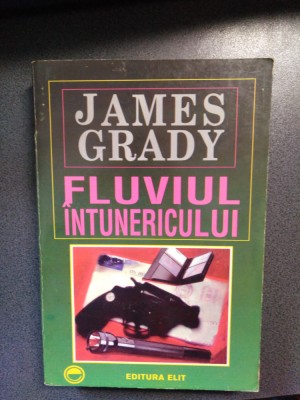 James Grady - Fluviul &amp;icirc;ntunericului foto