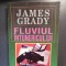 James Grady - Fluviul &icirc;ntunericului