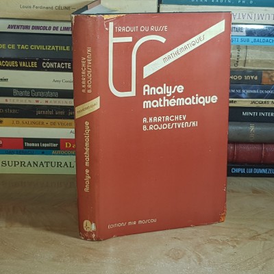 A. KARTACHEV - ANALYSE MATHEMATIQUE , MIR , 1988 * foto