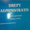 DREPT ADMINISTRATIV