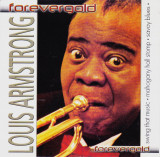 CD Jazz: Louis Armstrong - Forevergold ( original, stare foarte buna )