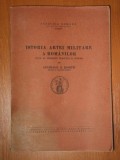 Generalul R. Rosetti - Istoria artei militare a Romanilor pana la mijlocul veacului al XVII-lea