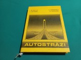 AUTOSTRĂZI *M.BOICU / 1981 *18