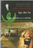 Cumpara ieftin Scurta Discutie Cu O Mumie - Edgar Allan Poe, Minerva, 2004, Maestrii Anticipatiei Clasice, Roman