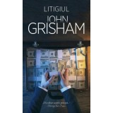 Litigiul - John Grisham