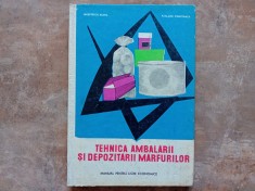 TEHNICA AMBALARII SI DEPOZITARII MARFURILOR - MUSATESCU ELENA SI PASLARU CONSTANTA 1969