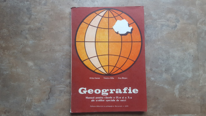 Geografie - manual pentru clasele a IX-X-a ale scolilor speciale de surzi