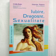 IUBIRE, DRAGOSTE, SEXUALITATE-OVIDIU BOJOR; OCTAVIAN POPESCU, ED.PACO, BUC. 2009