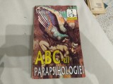 ABC-ul parapsihologiei. Marcus Gossler