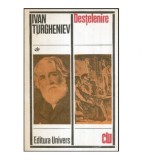 Cumpara ieftin Ivan Turgheniev - Destelenire - 118948