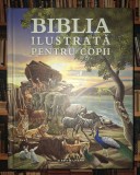 Biblia Ilustrată Copii, Editura Litera, 2018, Coperti Cartonate, Stare Buna