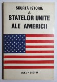 Scurtă istorie a Statelor Unite ale Americii