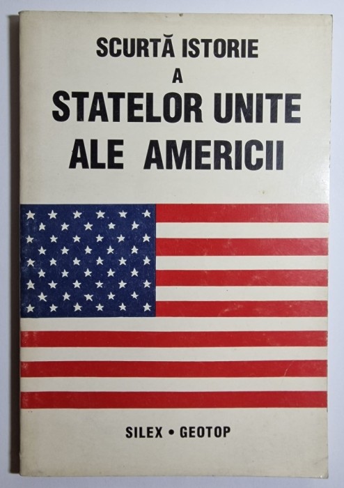 Scurtă istorie a Statelor Unite ale Americii