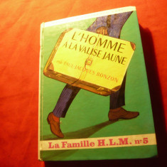 Paul Jacques Bonzon -L'Homme a valese jaune -Ed.Hachette 1967 ,ilustr.J.Fremont