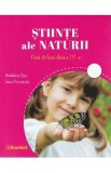 Stiinte ale naturii - Clasa 4 - Caiet de lucru - Madalina Stan, Ioana Constantin, Auxiliare scolare