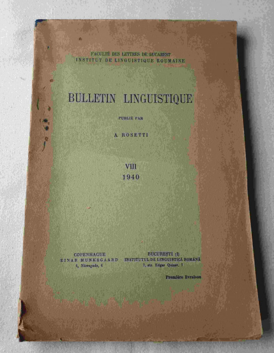 Bulletin Linguistique A. Rosetti, carte anul 1940, lb. Romana, germana, franceza