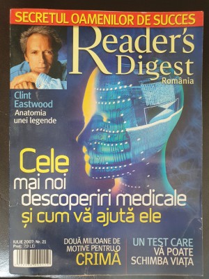 Revista READER&amp;#039;S DIGEST ROMANIA, NR. 21, IULIE 2007, 144 pag foto