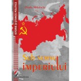 Sub semnul imperiului - Ovidiu Mihalache