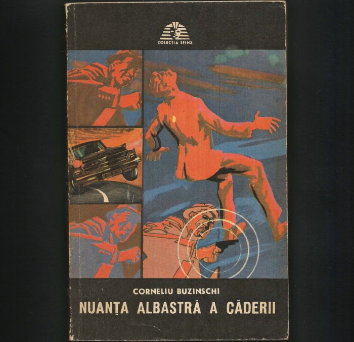 NUANTA ALBASTRA A CADERII - CORNELIU BUZINSCHI - SFINX