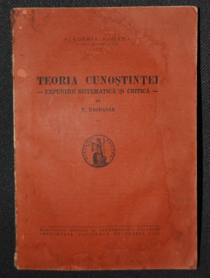 Nicolae Bagdasar - Teoria cunoștinței, 1942, vol. 2 foto