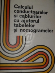 Calculul conductelor si cablurilor cu ajutorul tabelelor si nomogramelor foto