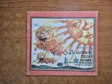 carte pentru copii - pe urmele razaei de soare - katia nanu - din anul 1988