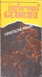 Infernul Gloriei Hristache Naum Carte Sport-Turism 1991 Romana 185 Pagini