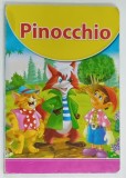 PINOCCHIO , CARTE CARTONATA PENTRU COPII , ANII &#039;2000