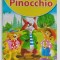 PINOCCHIO , CARTE CARTONATA PENTRU COPII , ANII &#039;2000