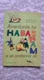 AVENTURILE LUI HABARNAM SI ALE PRIETENILOR SAI de NIKOLAI NOSOV