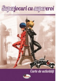 Carte de activitati Superjocuri Supereroi pentru copii educative