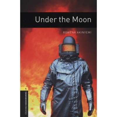 Under the Moon - Oxford Bookworms 1 - Rowena Akinyemi foto