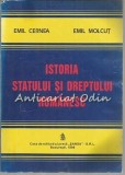 Cumpara ieftin Istoria Statului Si Dreptului Romanesc - Emil Cernea, Emil Molcut