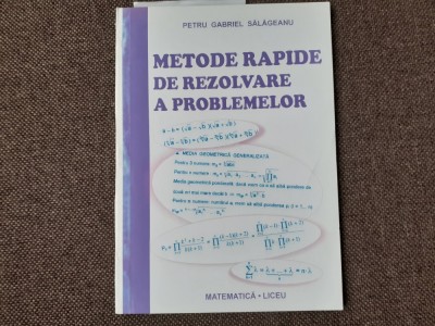 Metode rapide de rezolvare a problemelor Petru Gabriel Salageanu foto
