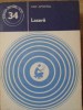 Laserii - Dan Apostol, Stiintifica si Enciclopedica, 1978, Stiinta pt Toti, Fizica, Carte in Romana