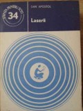 Laserii - Dan Apostol, Stiintifica si Enciclopedica, 1978, Stiinta pt Toti, Fizica, Carte in Romana