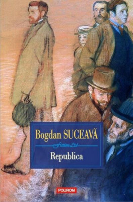 Republica - Paperback brosat - Bogdan Suceavă - Polirom foto