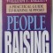 PEOPLE RAISING , A PRACTICAL GUIDE TO RAISING SUPPORT by WILLIAM P. DILLON , 1993