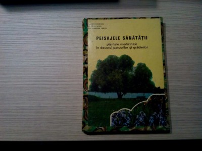 PEISAJELE SANATATII Plante Medicinale - Ion Roventa (autograf) -1975, 239p+VI pl foto