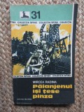 Mircea Radina - Paianjenul isi tese panza