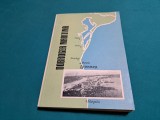 DOBROGEA MARITIMĂ / COLECTIV DE AUTORI/ 1966 * 7