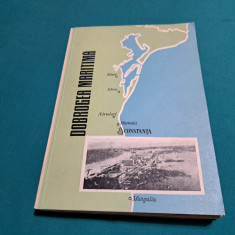 DOBROGEA MARITIMĂ / COLECTIV DE AUTORI/ 1966 *