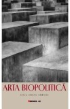 Arta biopolitica - Oana Serban