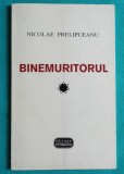 Nicolae Prelipceanu &ndash; Binemuritorul